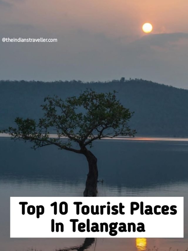 Top 10 famous Tourist Places In Telangana